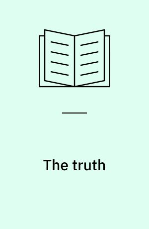 The truth