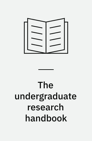 The undergraduate research handbook