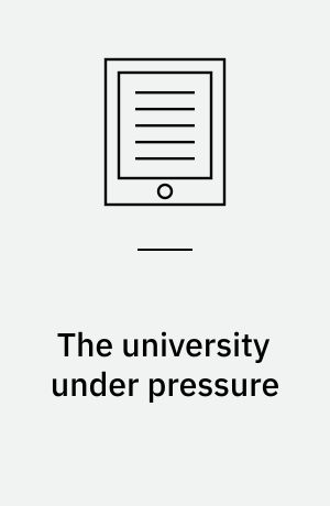 The university under pressure