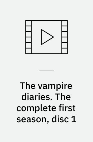 The vampire diaries. The complete first season, disc 1
