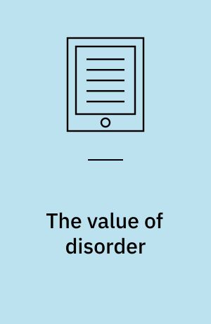 The value of disorder : autonomy, prosperity, and plunder in the Chadian Sahara