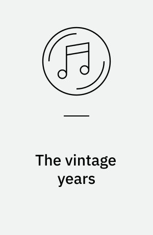 The vintage years