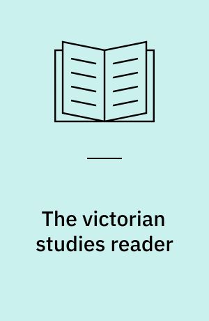 The victorian studies reader