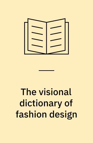 The visional dictionary of fashion design