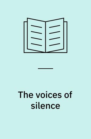 The voices of silence