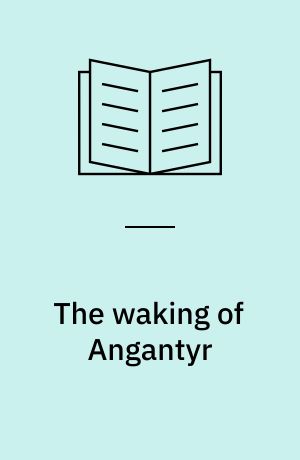 The waking of Angantyr : the Scandinavian past in European culture