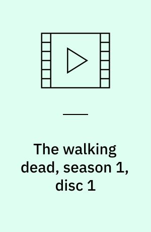The walking dead, season 1, disc 1
