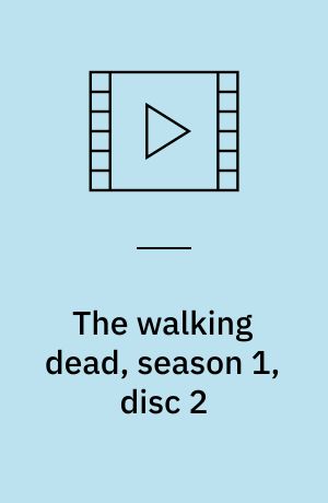 The walking dead, season 1, disc 2