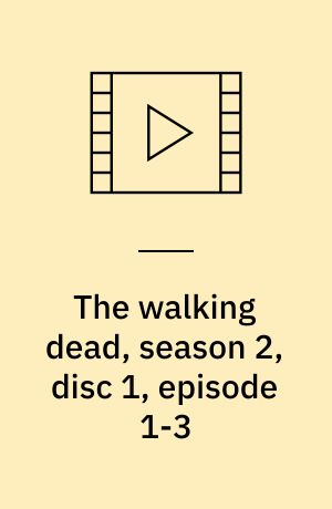 The walking dead, season 2, disc 1, episode 1-3