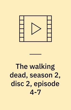 The walking dead, season 2, disc 2, episode 4-7