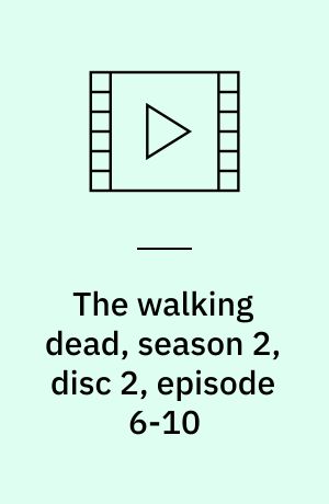 The walking dead, season 2, disc 2, episode 6-10