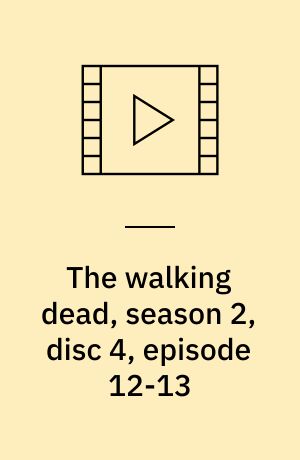 The walking dead, season 2, disc 4, episode 12-13
