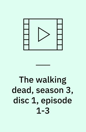 The walking dead, season 3, disc 1, episode 1-3