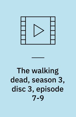 The walking dead, season 3, disc 3, episode 7-9
