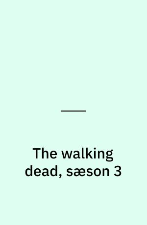 The walking dead, sæson 3