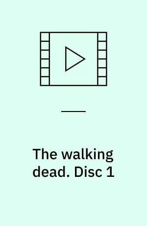 The walking dead. Disc 1 (Stor skrift)
