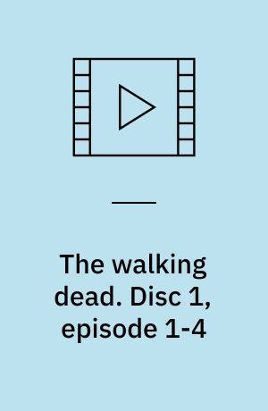 The walking dead. Disc 1, episode 1-4 (Stor skrift)