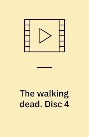 The walking dead. Disc 4 (Stor skrift)