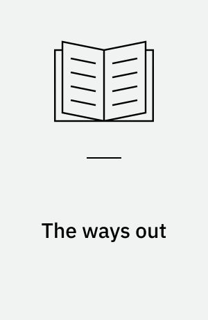 The ways out : utopian communal groups in an age of Babylon