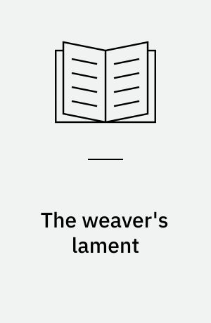 The weaver's lament