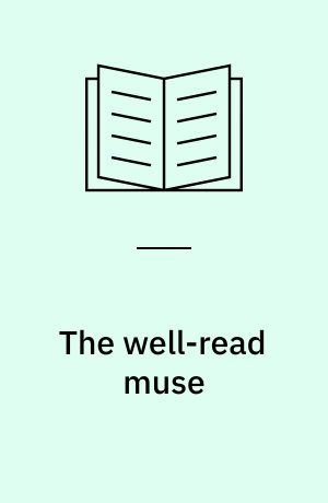 The well-read muse : present and past in Callimachus and the Hellenistic poets