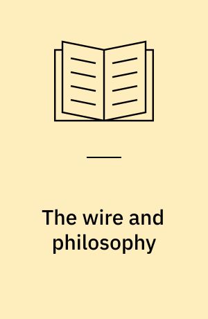 The wire and philosophy
