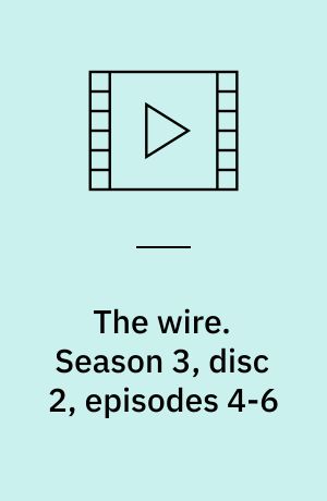 The wire. Season 3, disc 2, episodes 4-6 (Stor skrift)