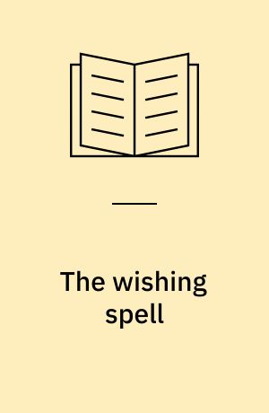 The wishing spell