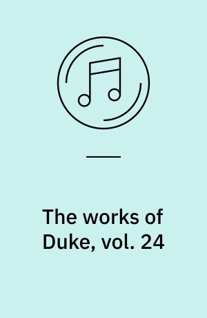 The works of Duke, vol. 24