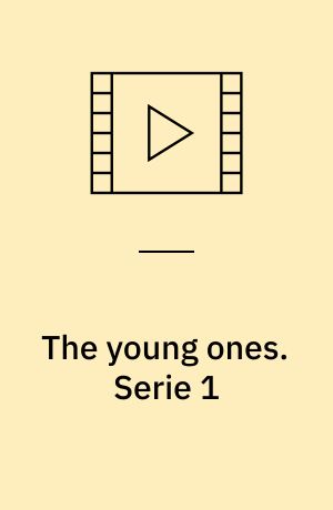 The young ones. Serie 1