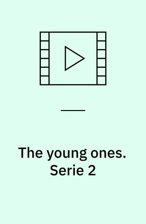 The young ones. Serie 2
