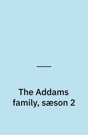 The Addams family, sæson 2