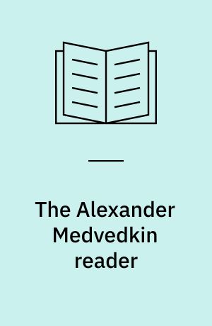 The Alexander Medvedkin reader