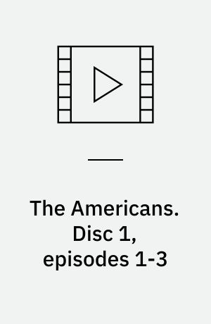 The Americans. Disc 1, episodes 1-3 (Stor skrift)