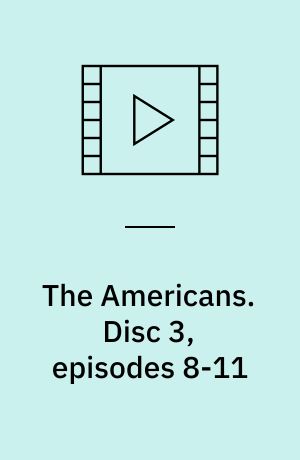 The Americans. Disc 3, episodes 8-11 (Stor skrift)