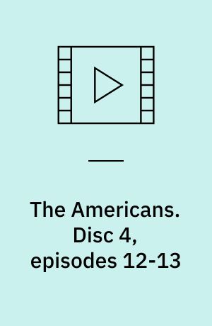 The Americans. Disc 4, episodes 12-13 (Stor skrift)