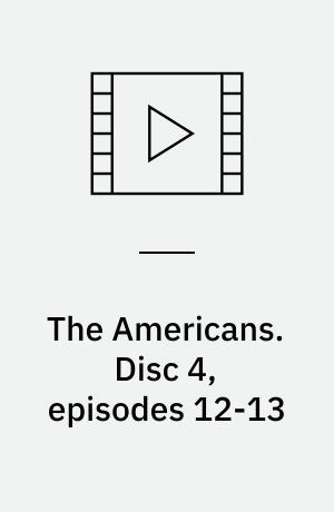 The Americans. Disc 4, episodes 12-13