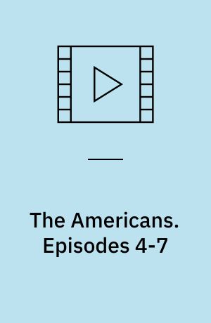 The Americans. Episodes 4-7 (Stor skrift)