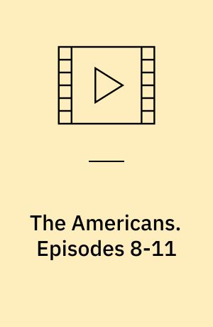 The Americans. Episodes 8-11 (Stor skrift)
