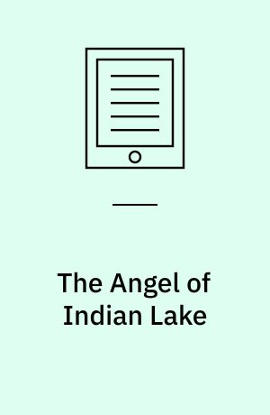 The Angel of Indian Lake