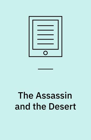 The Assassin and the Desert : A Throne of Glass Novella