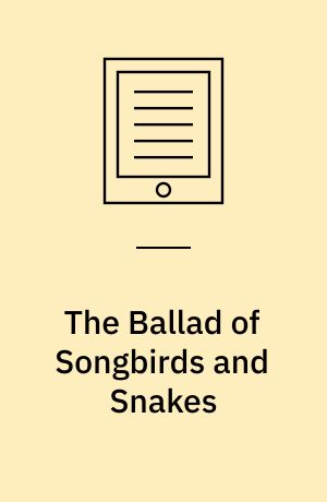 The ballad of songbirds and snakes