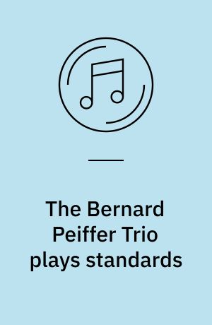 The Bernard Peiffer Trio plays standards