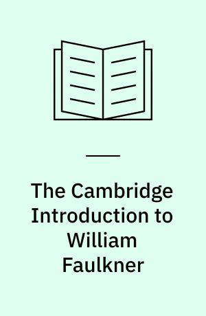 The Cambridge Introduction to William Faulkner