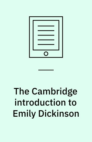 The Cambridge introduction to Emily Dickinson
