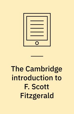 The Cambridge introduction to F. Scott Fitzgerald