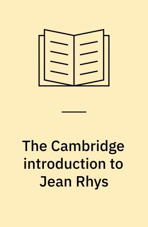 The Cambridge introduction to Jean Rhys