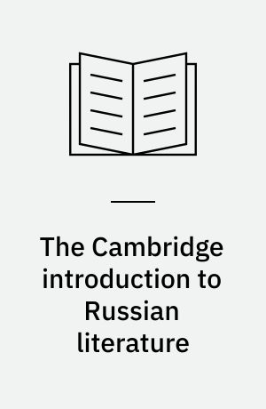 The Cambridge introduction to Russian literature