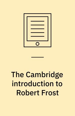 The Cambridge introduction to Robert Frost