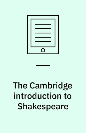 The Cambridge introduction to Shakespeare
